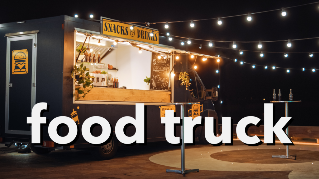 10 ways to market your food truck